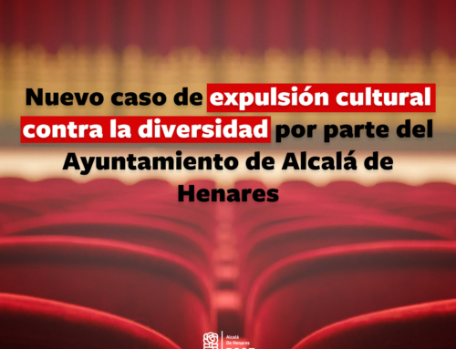 Nuevo caso de expulsión cultural contra la diversidad por parte del Ayuntamiento de Alcalá de Henares